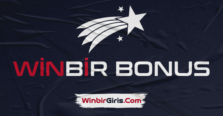 Winbir Bonus - Winbir Promosyonlar - Winbir Bedava Bonus
