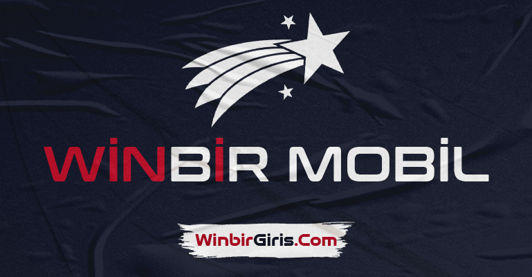 Winbir Mobil - Winbir Mobil Giriş - Winbir Uygulama 2023