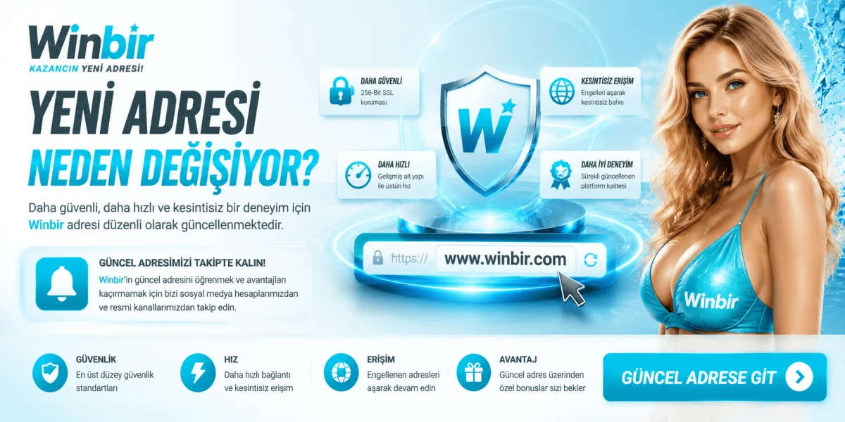 winbir yeni adresi neden degisiyor